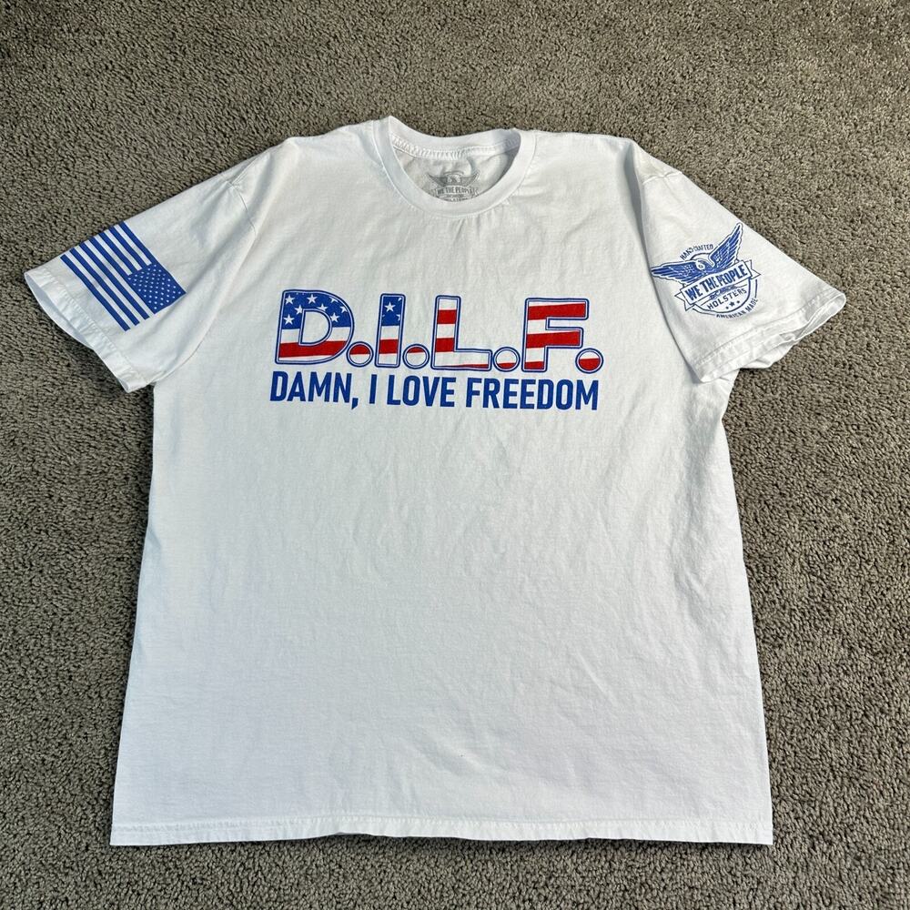 We The People Holsters Shirt Mens Extra Large White DILF Damn I Love Freedom